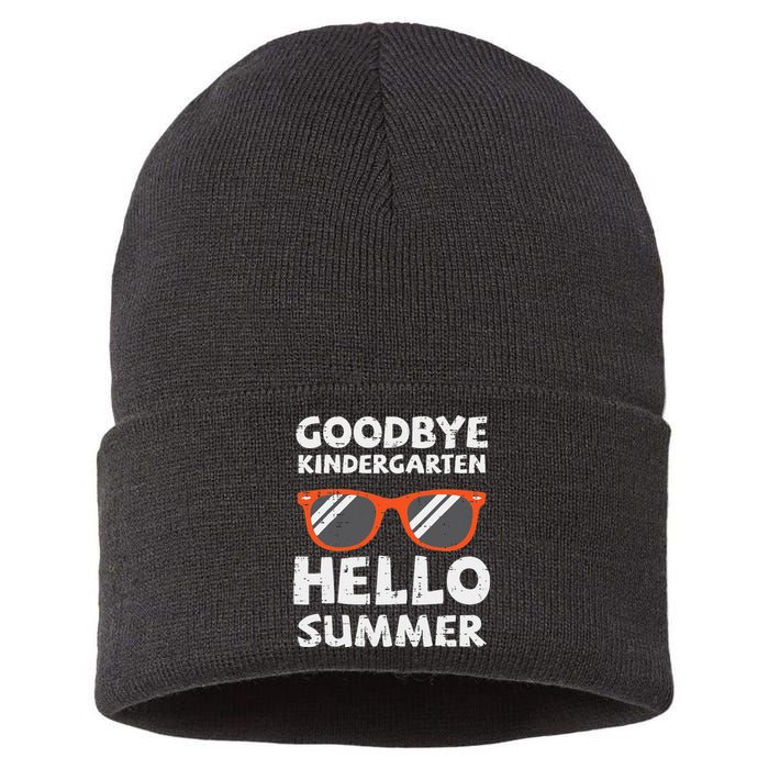 Goodbye Kindergarten Hello Summer Last Day Graduation Sustainable Knit Beanie