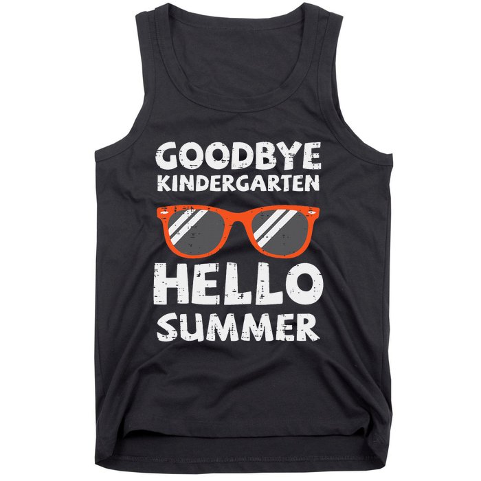 Goodbye Kindergarten Hello Summer Last Day Graduation Tank Top