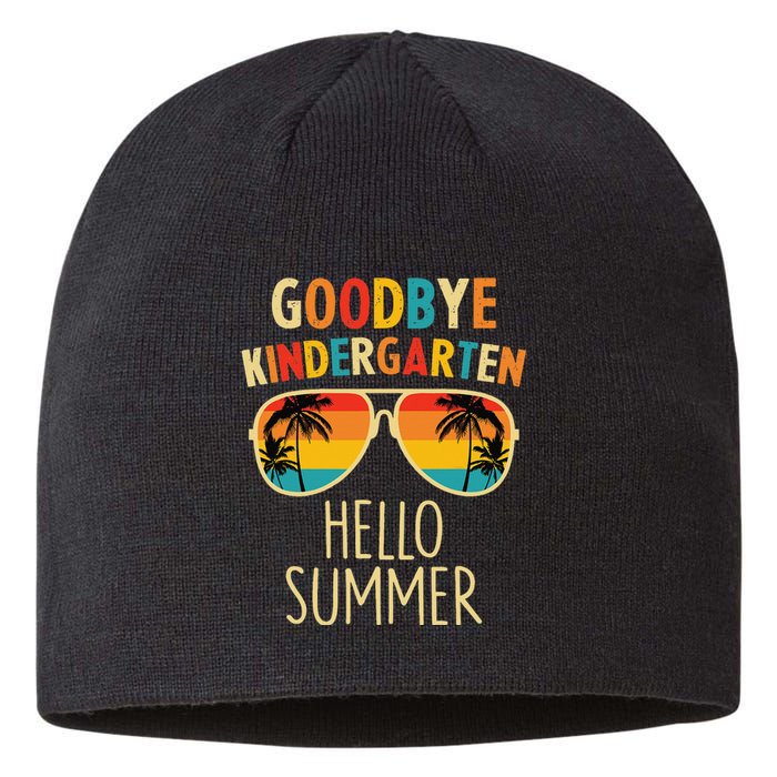 Goodbye Kindergarten Hello Summer Last Day Graduation Sustainable Beanie