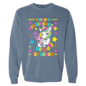 Goodbye Kindergarten Hello 1st Grade I Unicorn Garment-Dyed Sweatshirt