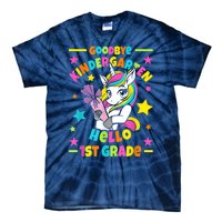 Goodbye Kindergarten Hello 1st Grade I Unicorn Tie-Dye T-Shirt