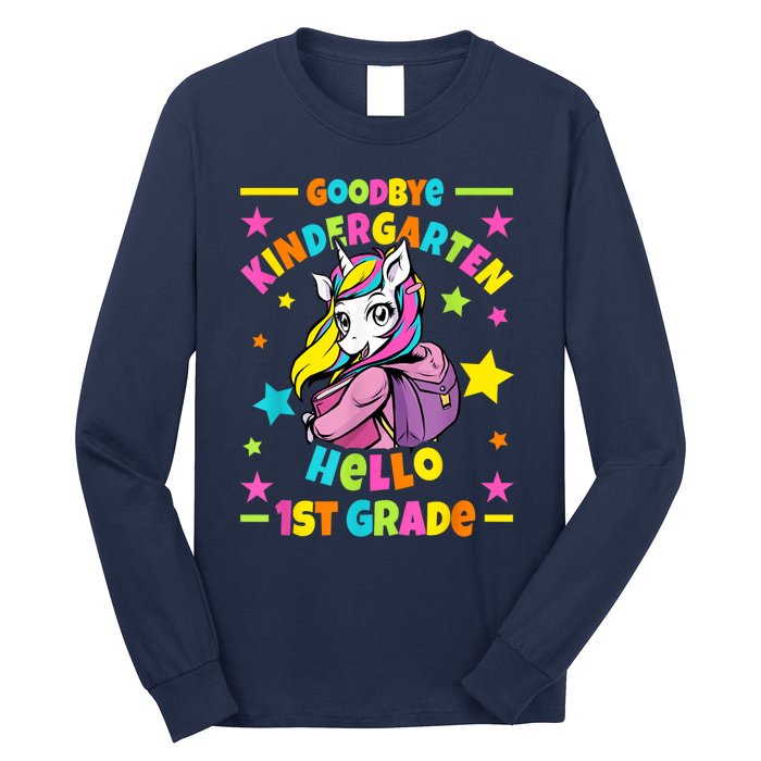 Goodbye Kindergarten Hello 1st Grade I Unicorn Long Sleeve Shirt