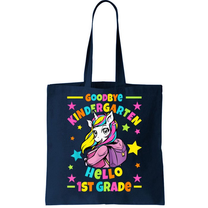 Goodbye Kindergarten Hello 1st Grade I Unicorn Tote Bag