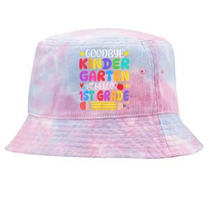 Goodbye Kindergarten Hello First Grade Graduation First Day Tie-Dyed Bucket Hat