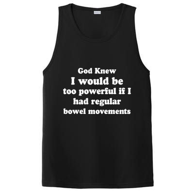 God Knew I Would Be Too Powerful If I Had Regular Bowel Movements PosiCharge Competitor Tank