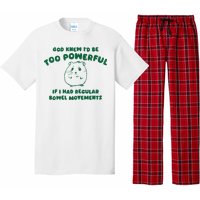 God Knew ID Be Too Powerful Pajama Set