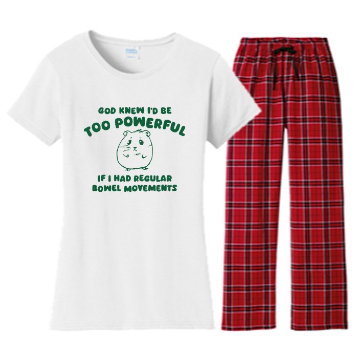 God Knew ID Be Too Powerful Women's Flannel Pajama Set