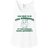 God Knew ID Be Too Powerful Ladies Essential Tank