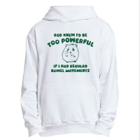 God Knew ID Be Too Powerful Urban Pullover Hoodie