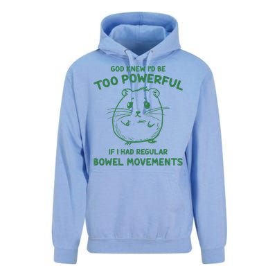 God Knew Id Be Too Powerful If I Had Regular Bowel Movements Unisex Surf Hoodie