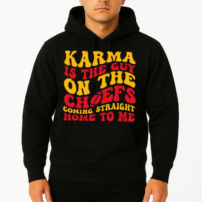  Groovy Karma Is the Guy on the Chief  Hoodie