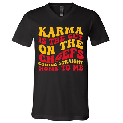  Groovy Karma Is the Guy on the Chief  V-Neck T-Shirt