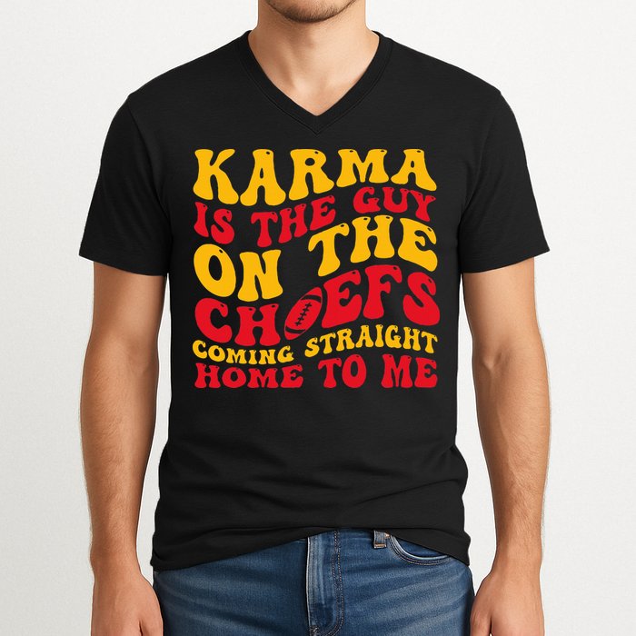  Groovy Karma Is the Guy on the Chief  V-Neck T-Shirt