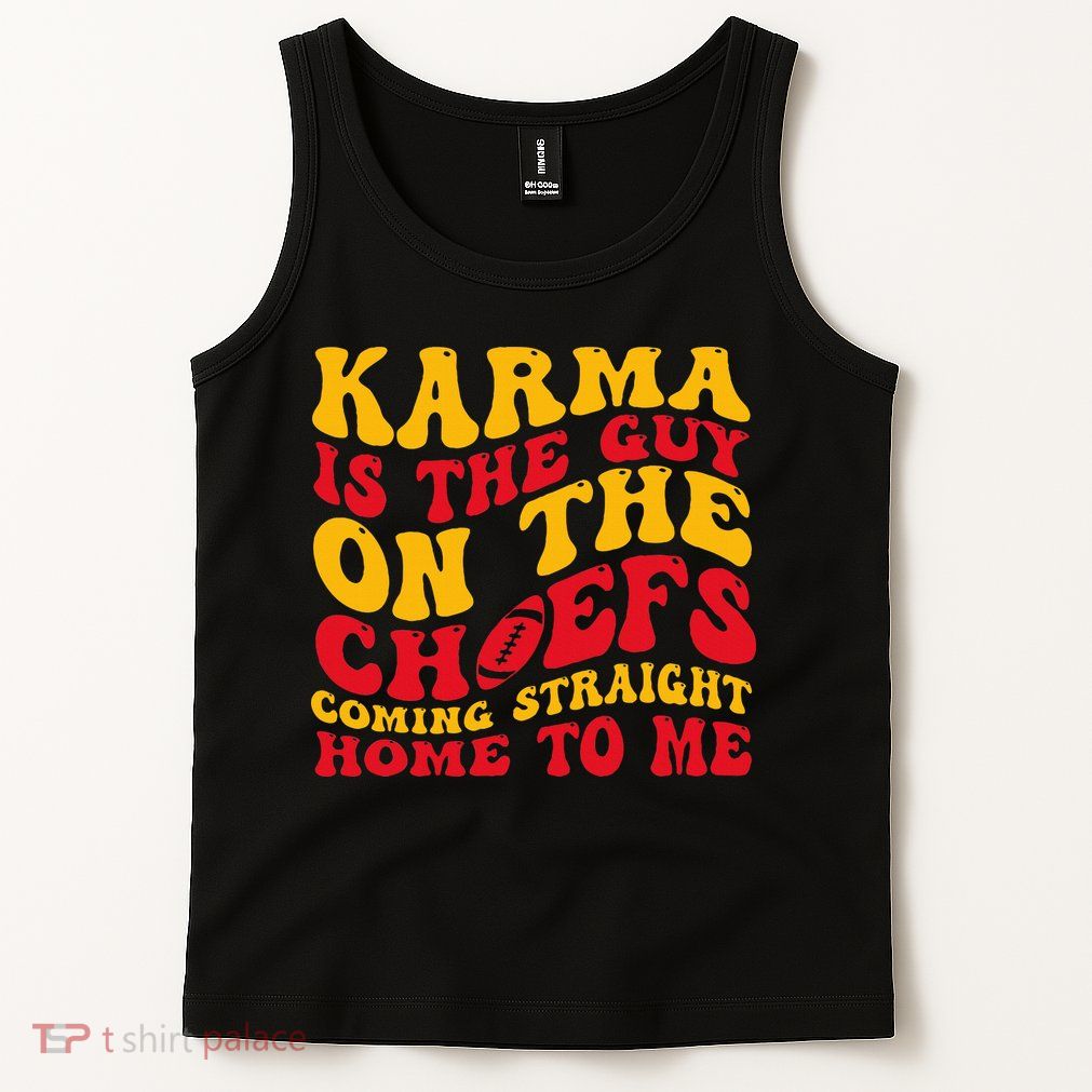  Groovy Karma Is the Guy on the Chief  Tank Top