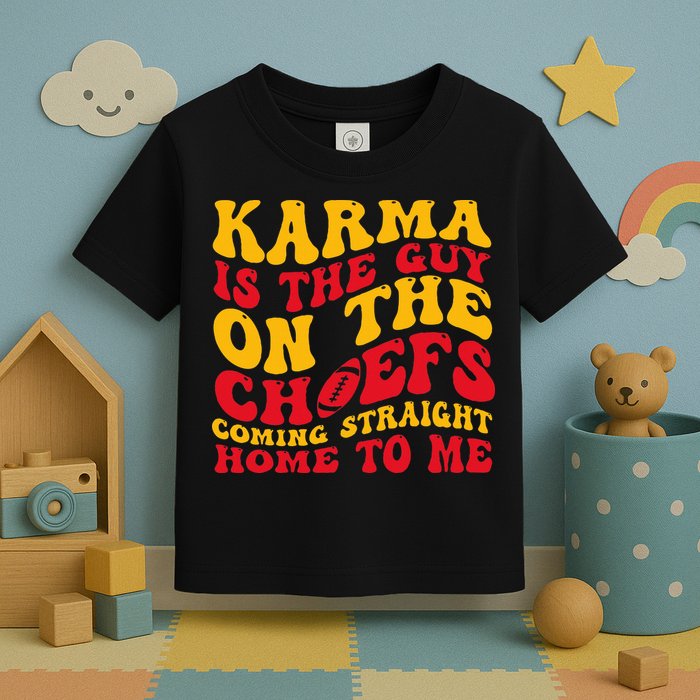  Groovy Karma Is the Guy on the Chief  Toddler T-Shirt