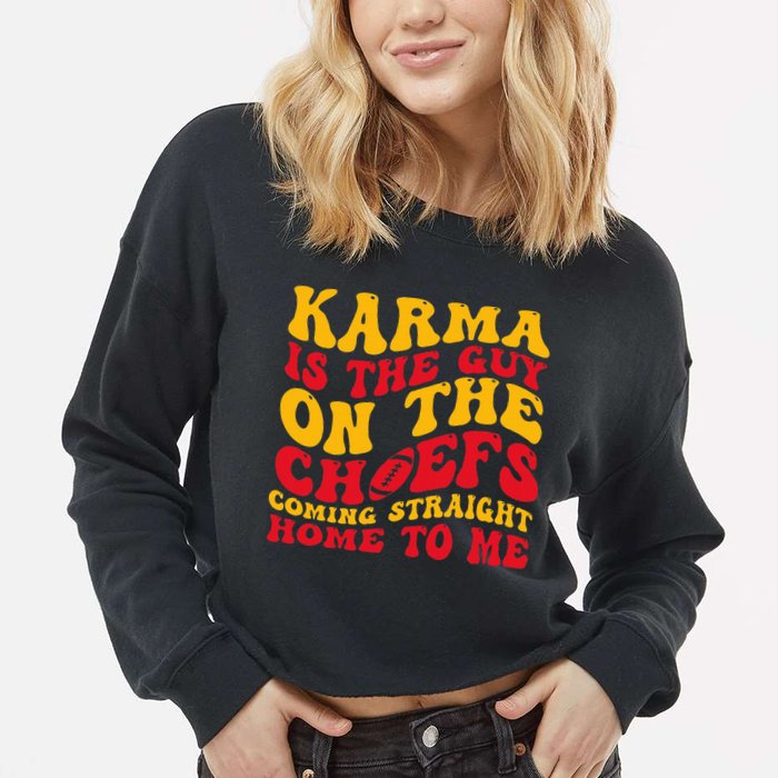  Groovy Karma Is the Guy on the Chief  Cropped Pullover Crew