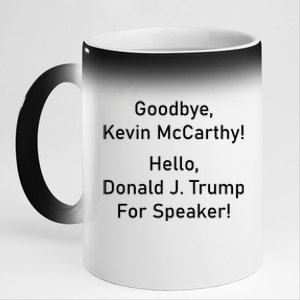 Goodbye Kevin McCarthy Hello Donald J. Trump For Speaker 11oz Black Color Changing Mug