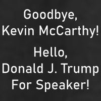 Goodbye Kevin McCarthy Hello Donald J. Trump For Speaker Tumbler