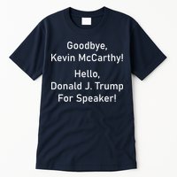 Goodbye Kevin McCarthy Hello Donald J. Trump For Speaker Tall T-Shirt
