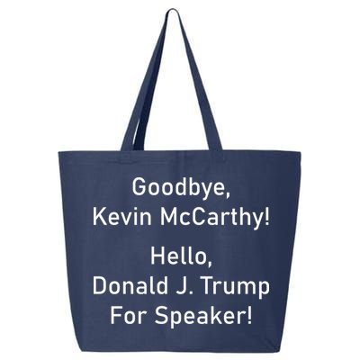 Goodbye Kevin McCarthy Hello Donald J. Trump For Speaker 25L Jumbo Tote