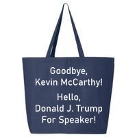 Goodbye Kevin McCarthy Hello Donald J. Trump For Speaker 25L Jumbo Tote