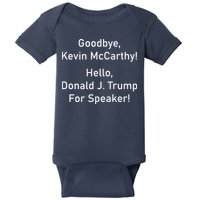 Goodbye Kevin McCarthy Hello Donald J. Trump For Speaker Baby Bodysuit