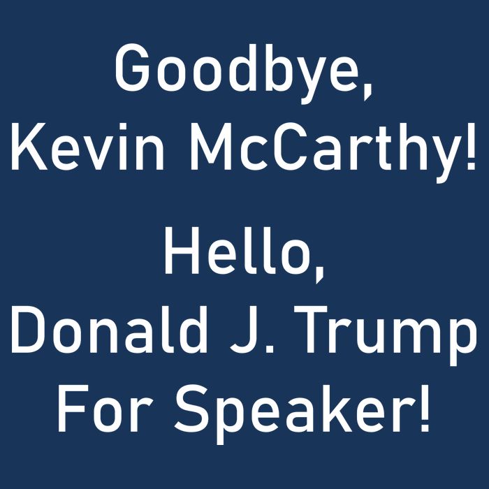 Goodbye Kevin McCarthy Hello Donald J. Trump For Speaker Baby Bodysuit