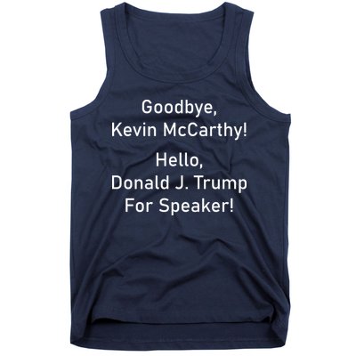Goodbye Kevin McCarthy Hello Donald J. Trump For Speaker Tank Top