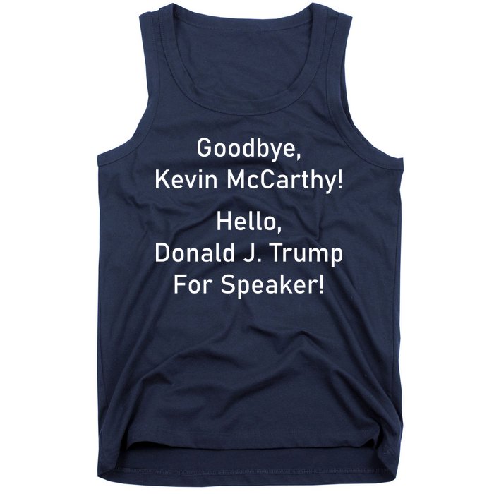 Goodbye Kevin McCarthy Hello Donald J. Trump For Speaker Tank Top