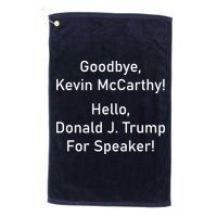 Goodbye Kevin McCarthy Hello Donald J. Trump For Speaker Golf Towel