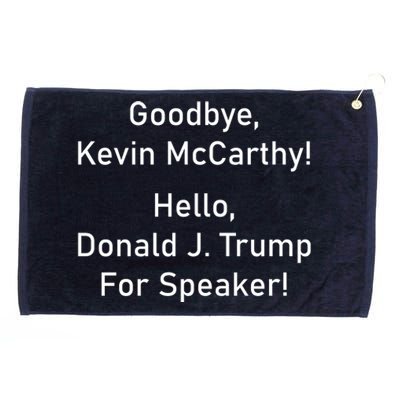 Goodbye Kevin McCarthy Hello Donald J. Trump For Speaker Grommeted Golf Towel