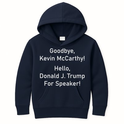 Goodbye Kevin McCarthy Hello Donald J. Trump For Speaker Kids Hoodie