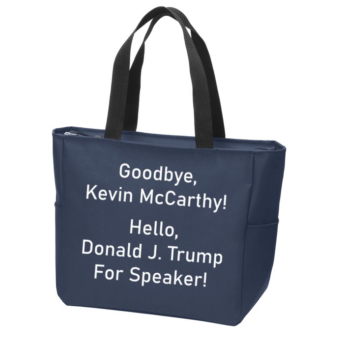 Goodbye Kevin McCarthy Hello Donald J. Trump For Speaker Zip Tote Bag