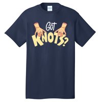 Got Knots Massage Therapist Reflexologist Therapeutic Tall T-Shirt