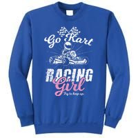 Go Kart Racing Gift Funny Sarcastic Design Gift Sweatshirt