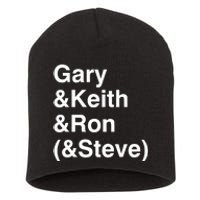 Gary Keith Ron Steve Short Acrylic Beanie