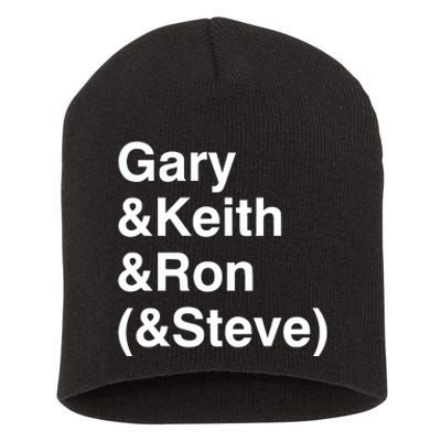 Gary Keith Ron Steve Short Acrylic Beanie