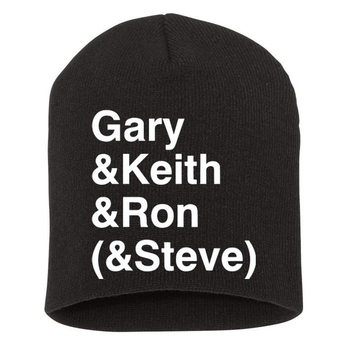 Gary Keith Ron Steve Short Acrylic Beanie