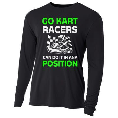 Go Kart Racers Can Do It In Any Position Funny Design Cooling Performance Long Sleeve Crew