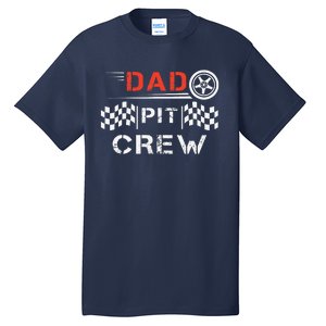 Go Kart Racing Track Dad Pit Crew Kart Racer Daddy Racing Tall T-Shirt