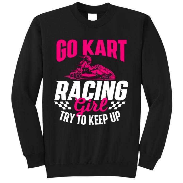 Go Kart Racing Girl Go Karting Lover Go Cart Racing Sweatshirt