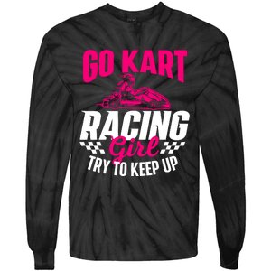 Go Kart Racing Girl Go Karting Lover Go Cart Racing Tie-Dye Long Sleeve Shirt