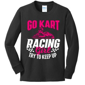 Go Kart Racing Girl Go Karting Lover Go Cart Racing Kids Long Sleeve Shirt