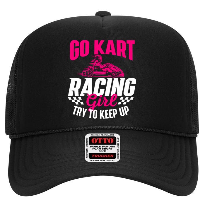 Go Kart Racing Girl Go Karting Lover Go Cart Racing High Crown Mesh Back Trucker Hat