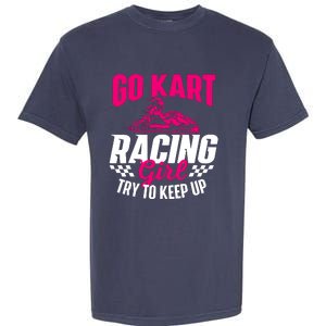 Go Kart Racing Girl Go Karting Lover Go Cart Racing Garment-Dyed Heavyweight T-Shirt