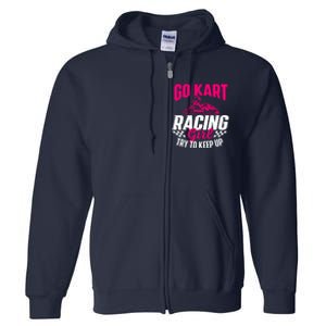 Go Kart Racing Girl Go Karting Lover Go Cart Racing Full Zip Hoodie