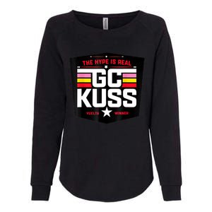 GC Kuss The Hype Is Real And Womens California Wash Sweatshirt