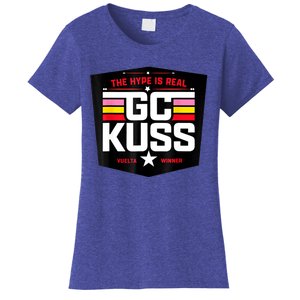 GC Kuss The Hype Is Real And Women's T-Shirt