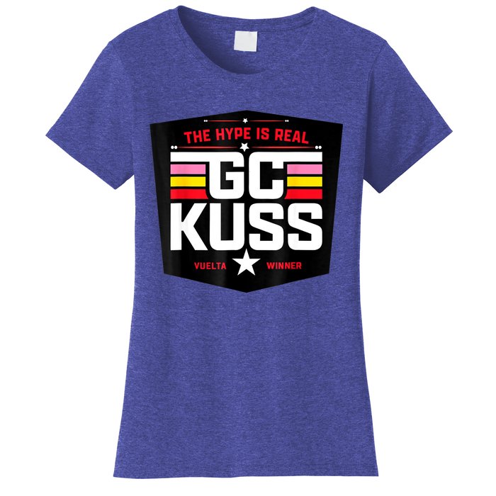 GC Kuss The Hype Is Real And Women's T-Shirt