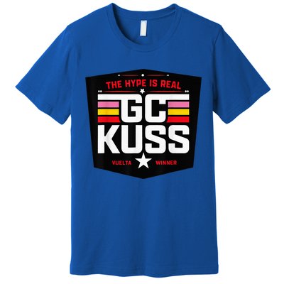 GC Kuss The Hype Is Real Premium T-Shirt